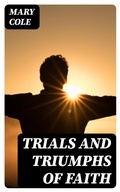 Cover: Trials and Triumphs of Faith - DigiCat