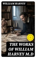 Cover: The Works of William Harvey M.D - DigiCat
