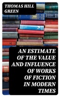 Cover: An Estimate of the Value and Influence of Works of Fiction in Modern Times - DigiCat