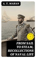 Cover: From Sail to Steam, Recollections of Naval Life - DigiCat