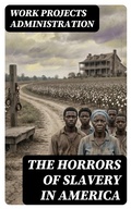 Cover: The Horrors of Slavery in America - DigiCat