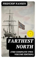 Cover: Farthest North (The Complete Two-Volume Edition) - DigiCat