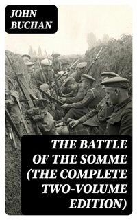 Abbildung von: The Battle of the Somme (The Complete Two-Volume Edition) - DigiCat
