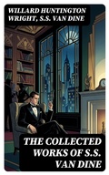Cover: The Collected Works of S.S. Van Dine - DigiCat