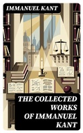 Cover: The Collected Works of Immanuel Kant - DigiCat