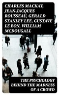 Cover: The Psychology Behind the Madness of a Crowd - DigiCat