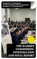 Cover: The Warren Commission: Investigation and Final Report - DigiCat