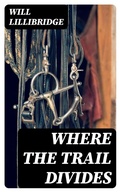 Cover: Where the Trail Divides - DigiCat