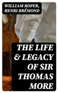 Cover: The Life & Legacy of Sir Thomas More - DigiCat