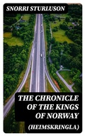 Cover: The Chronicle of the Kings of Norway (Heimskringla) - DigiCat