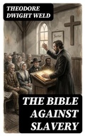 Cover: The Bible Against Slavery - DigiCat