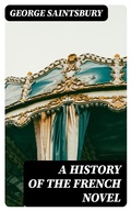 Cover: A History of the French Novel - DigiCat