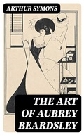 Cover: The Art of Aubrey Beardsley - DigiCat