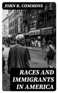 Cover: Races and Immigrants in America - DigiCat