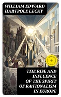 Cover: The Rise and Influence of the Spirit of Rationalism in Europe - DigiCat