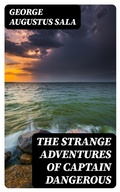 Cover: The Strange Adventures of Captain Dangerous - DigiCat
