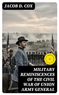Cover: Military Reminiscences of the Civil War of Union Army General - DigiCat