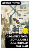 Cover: Organization: How Armies are Formed for War - DigiCat