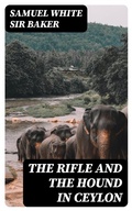 Cover: The Rifle and the Hound in Ceylon - DigiCat