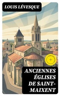 Cover: Anciennes &eacute;glises de Saint-Maixent - DigiCat