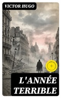 Cover: L'ann&eacute;e terrible - DigiCat