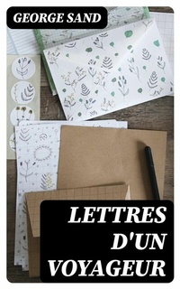 Abbildung von: Lettres d'un voyageur - DigiCat