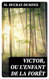Abbildung von: Victor, ou L'enfant de la forêt - DigiCat