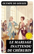 Cover: Le Mariage inattendu de Ch&eacute;rubin - DigiCat
