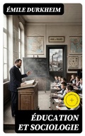 Cover: &Eacute;ducation et sociologie - DigiCat