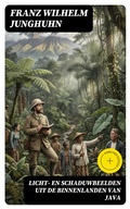 Cover: Licht- en schaduwbeelden uit de Binnenlanden van Java - DigiCat