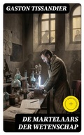 Cover: De martelaars der wetenschap - DigiCat