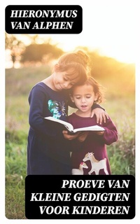 Abbildung von: Proeve van Kleine Gedigten voor Kinderen - DigiCat