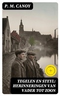 Cover: Tegelen en Steyl: Herinneringen van vader tot zoon - DigiCat