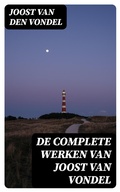 Cover: De complete werken van Joost van Vondel - DigiCat
