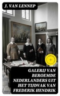 Cover: Galerij van Beroemde Nederlanders uit het tijdvak van Frederik Hendrik - DigiCat