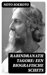 Abbildung von: Rabindranath Tagore: Een biografische Schets - DigiCat