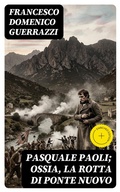 Cover: Pasquale Paoli; ossia, la rotta di Ponte Nuovo - DigiCat