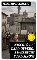 Cover: Niccol&ograve; de' Lapi; ovvero, i Palleschi e i Piagnoni - DigiCat