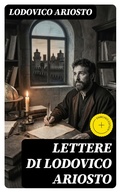 Cover: Lettere di Lodovico Ariosto - DigiCat