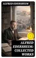 Cover: Alfred Edersheim: Collected Works - DigiCat