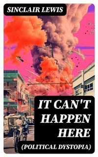 Abbildung von: IT CAN'T HAPPEN HERE (Political Dystopia) - DigiCat