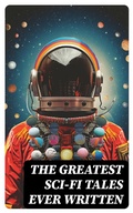 Cover: The Greatest Sci-Fi Tales Ever Written - DigiCat