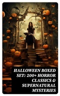 Cover: Halloween Boxed Set: 200+ Horror Classics & Supernatural Mysteries - DigiCat