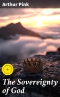 Cover: The Sovereignty of God - Good Press