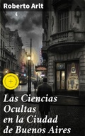 Cover: Las Ciencias Ocultas en la Ciudad de Buenos Aires - Good Press