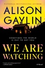 Cover: We Are Watching - HarperCollins