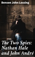 Cover: The Two Spies: Nathan Hale and John Andr&eacute; - Good Press