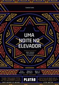 Cover: Uma noite no elevador - Plut&atilde;o Livros