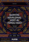 Cover: Quantas novalginas voc&ecirc; j&aacute; tomou hoje? - Plut&atilde;o Livros