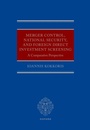Cover: Merger Control, National Security, and Foreign Direct Investment Screening - OUP eBook